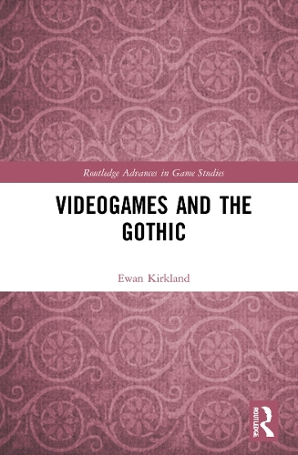Videogames and the Gothic.