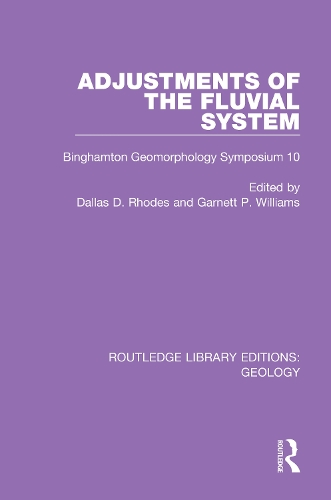 Adjustments of the Fluvial System: Binghamton Geomorphology Symposium 10.