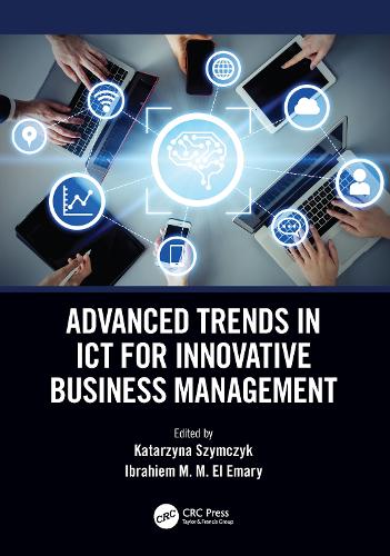 Advanced Trends in ICT for Innovative Business Management.