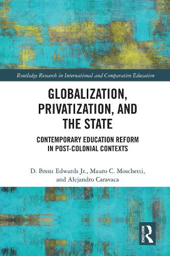 Globalization, Privatization, and Theories of State