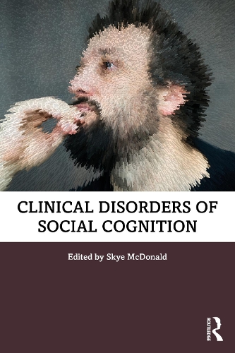Clinical Disorders of Social Cognition.