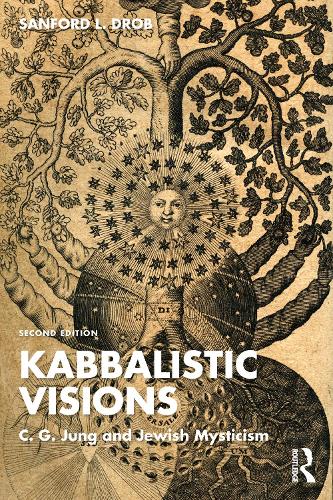 Kabbalistic Visions: C. G. Jung and Jewish Mysticism. 2nd edition