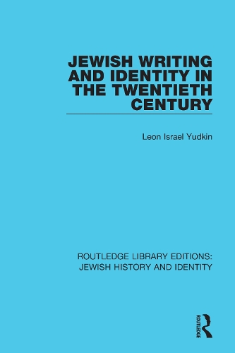 Jewish Writing and Identity in the Twentieth Century.