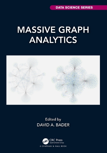 Massive Graph Analytics.