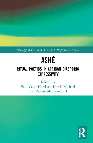 ASHE: Ritual Poetics in African Diasporic Expression.