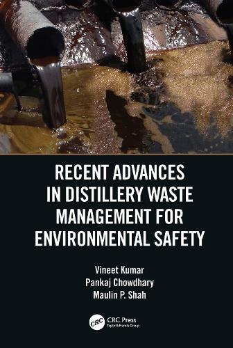 Recent Advances in Distillery Waste Management for Environmental Safety.