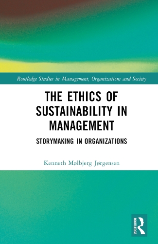 The Ethics of Sustainability in Management