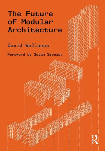 The Future of Modular Architecture.
