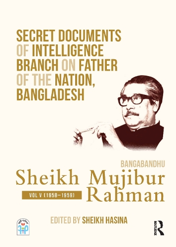 Secret Documents of Intelligence Branch on Father of The Nation, Bangladesh