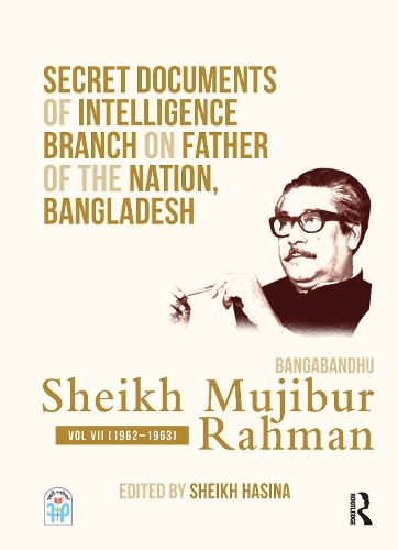 Secret Documents of Intelligence Branch on Father of The Nation, Bangladesh