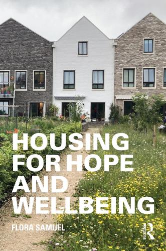 Housing for Hope and Wellbeing.