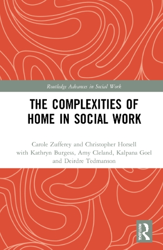 The Complexities of Home in Social Work.