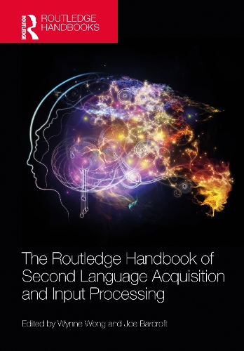 The Routledge Handbook of Second Language Acquisition and Input Processing.