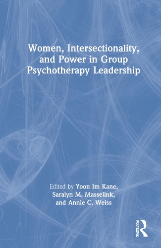 Women, Intersectionality, and Power in Group Psychotherapy Leadership.