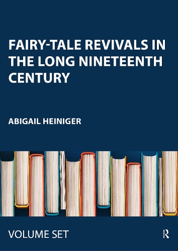 Fairy-Tale Revivals in the Long Nineteenth Century.