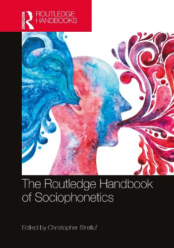 The Routledge Handbook of Sociophonetics.