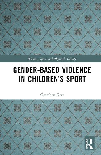 Gender-Based Violence in Children's Sport.