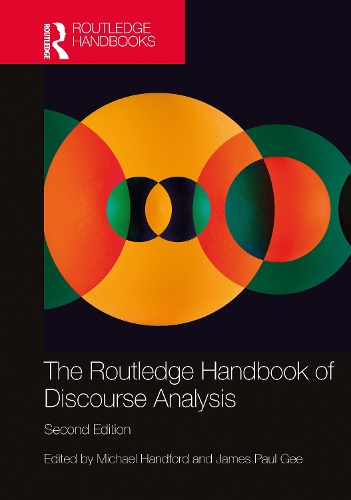 The Routledge Handbook of Discourse Analysis.