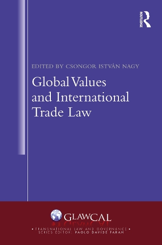 Global Values and International Trade Law.