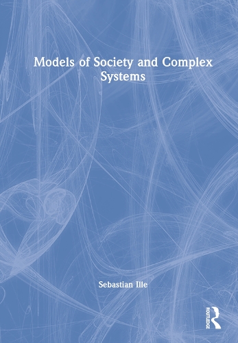 Models of Society and Complex Systems.