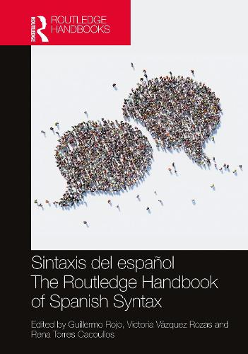 Sintaxis del espanol / The Routledge Handbook of Spanish Syntax.