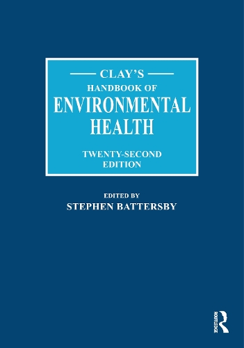 Clay's Handbook of Environmental Health. 22nd edition