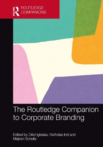 The Routledge Companion to Corporate Branding.