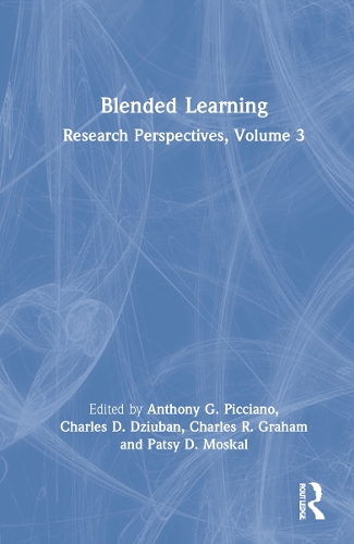 Blended Learning: Research Perspectives, Volume 3.