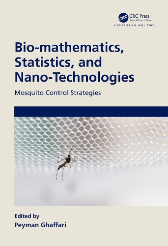 Bio-mathematics, Statistics, and Nano-Technologies: Mosquito Control Strategies.