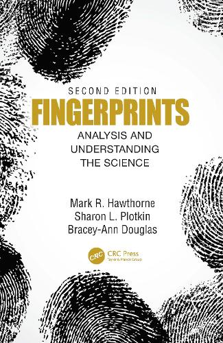 Fingerprints: Analysis and Understanding the Science. 2nd edition