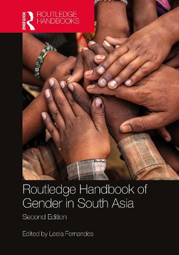 Routledge Handbook of Gender in South Asia.