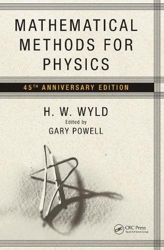 Mathematical Methods for Physics: 45th anniversary edition. 2nd edition