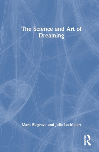 The Science and Art of Dreaming.