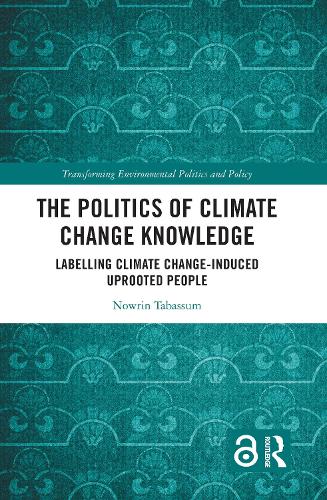 The Politics of Climate Change Knowledge