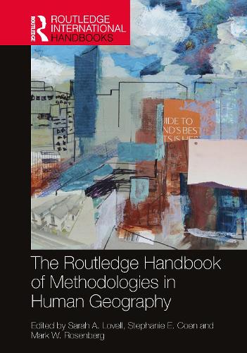 Handbook of Methodologies in Human Geography.