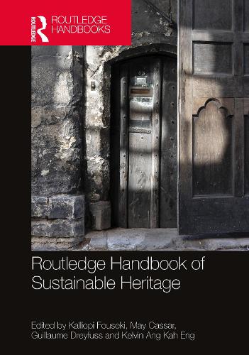 Routledge Handbook of Sustainable Heritage.