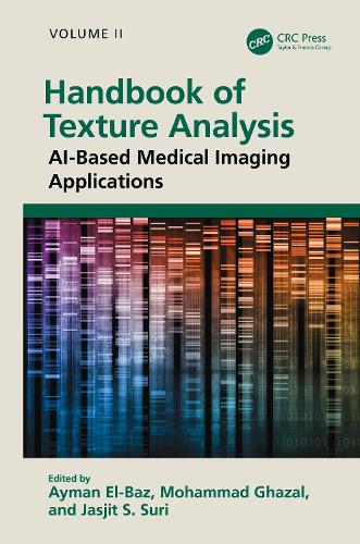 Handbook of Texture Analysis: AI-Based Medical Imaging Applications.