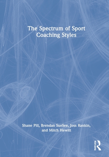 The Spectrum of Sport Coaching Styles.
