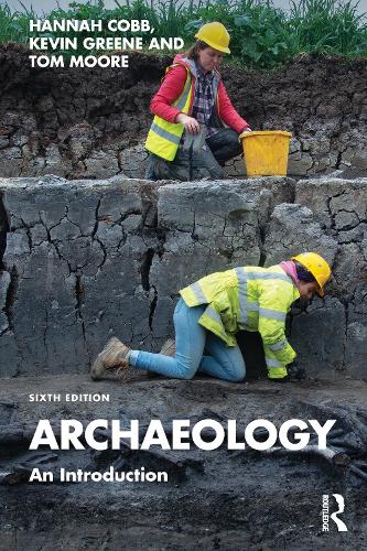 Archaeology: An Introduction. 6th edition