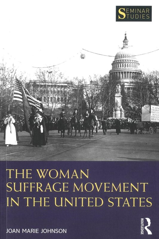 The Woman Suffrage Movement in the United States.