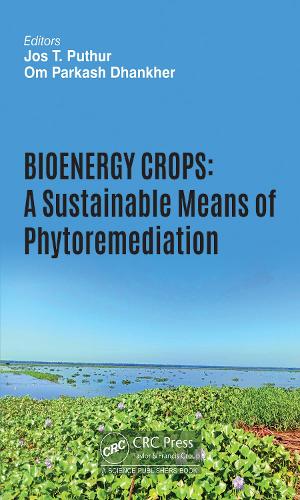 Bioenergy Crops: A Sustainable Means of Phytoremediation.