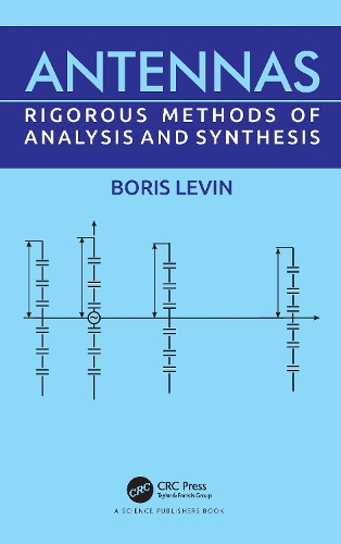 Antennas: Rigorous Methods of Analysis and Synthesis.