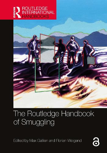 The Routledge Handbook of Smuggling.
