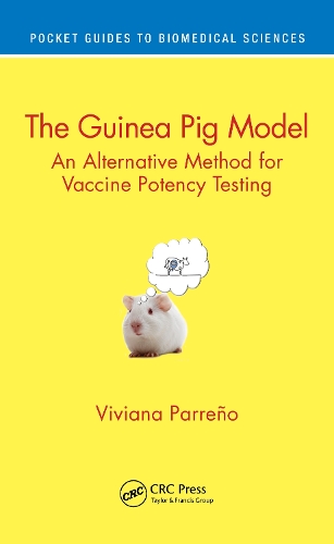 The Guinea Pig Model: An Alternative Method for Vaccine Potency Testing.