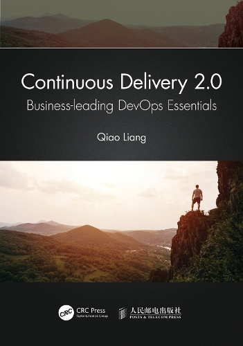 Continuous Delivery 2.0: Business-leading DevOps Essentials.