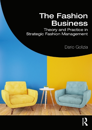 The Fashion Business: Theory and Practice in Strategic Fashion Management.