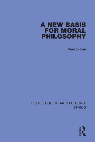 A New Basis for Moral Philosophy.