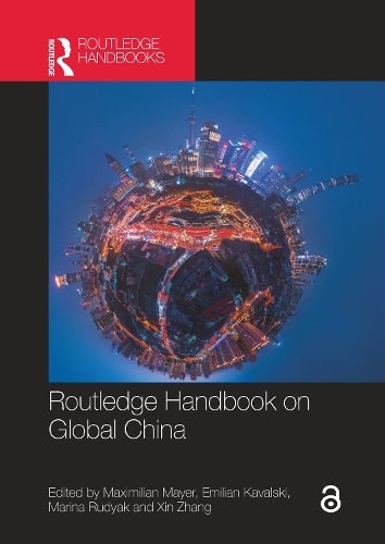 Routledge Handbook on Global China.