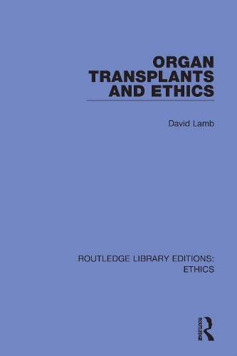 Organ Transplants and Ethics.