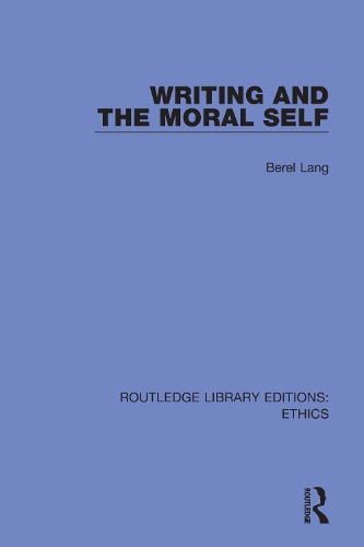 Writing and the Moral Self.